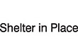 7047 - 7047
Shelter in Place
1/2" x 1-5/8"